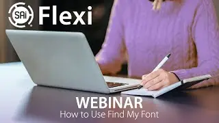 Flexi Webinar - How to Use Find My Font (July 9, 2020)