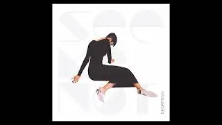 SeeMeNot-Deception (Hot Since 82 Remix Radio Edit) 2021
