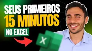 Como Come&ccedil;ar no Excel DO ZERO (Mesmo Sem Saber Nada)