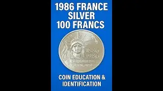 1986 France Silver 100 Francs Piedfort Statue of Liberty Coin - Education & Identification