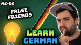 Top 10 English&ndash;German False Friends Explained: Fixes You&rsquo;ll Remember (A2&ndash;B2)