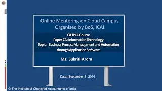 IIPC Paper 7A: Information Technology, Topic: Business Process Management and Automation through ...