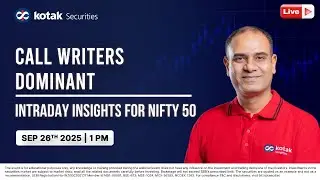 🔴 [Live] Call Writers Dominant | Intraday Insights for Nifty 50 | Sept 26th