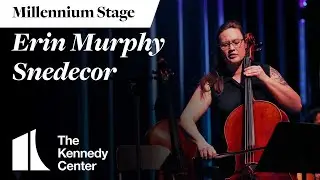 Erin Murphy Snedecor - Millennium Stage (March 6, 2025)