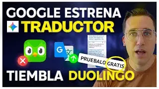 🔔 GEMINI REVOLUCIONA GOOGLE TRANSLATE 🚀 | Traducci&oacute;n TIEMPO REAL + PR&Aacute;CTICA (TIEMBLA DUOLINGO) 😍