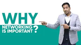 Why Networking is Important | Paritosh Pathak | Strategic Networking