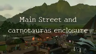 Main Street and Carnotaurus, JWE3 sandbox