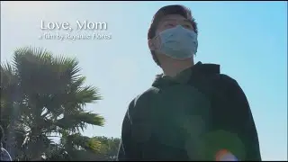 Love, Mom | CSULB Narrative Production Film Submission 2022 [ACCEPTED]