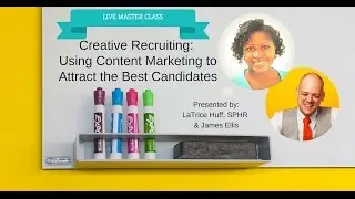 Creative Recruiting:  Using Content Marketing to Attract the Best Candidates