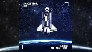 Serpoosh -What We Got To Say