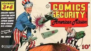 Paul Hirsch | Comics, Security, and the American Mission