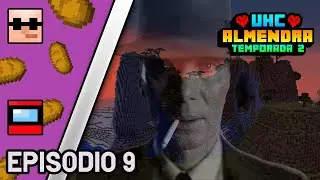 UHC Almendra T2 Ep9 - Operaci&oacute;n Oppenheimer