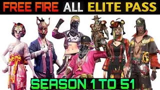 FREE FIRE ВЕСЬ ЭЛИТНЫЙ ПРОПУСК || FREE FIRE СЕЗОНЫ 1-49 ВЕСЬ ЭЛИТНЫЙ ПРОПУСК || ВЕСЬ ЭЛИТНЫЙ ПРОП...