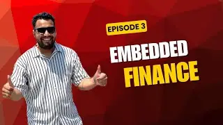 FinTech Bytes: Episode 3 - What is Embedded Finance? 