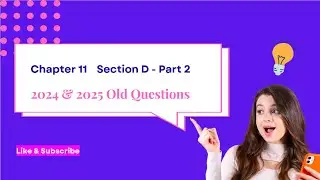 Old Questions, Chapter 11, Section D Part 2