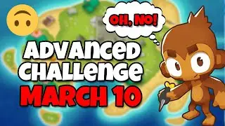 BTD6 Advanced Challenge | The Power of Dart Monke ~By Dragoon | March 10 2023