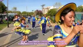Salay Mallorca - Festival de Danzas Folkloricas Bolivianas 2023 en Palma de Mallorca