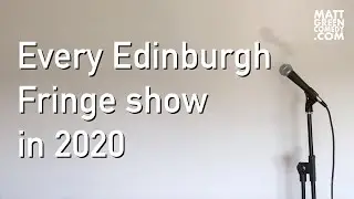 Every Edinburgh show in 2020