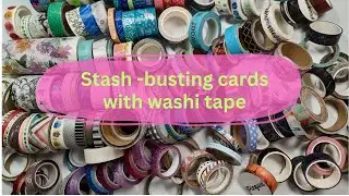 Stash-busting cards using washi tape