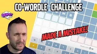 Co-Wordle Challenge - Made a Mistake! #cowordle