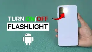 Как включить/выключить фонарик на Android?