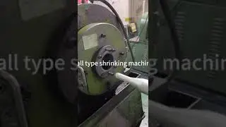 Ball type shrinking machine