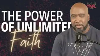 The Power Of Unlimited Faith | YML Episode 004 | Dr. Kynan Bridges