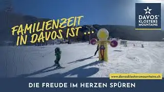 Familienzeit in Davos ist...