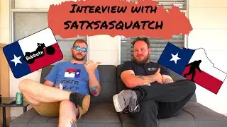 Bubbatx interviews SATXSasquatch