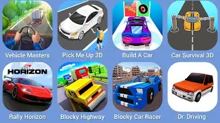 Vehicle Masters, Pick Me Up 3D, Build A Car, Car Survival 3D, Rally Horizon, Blocky Highway