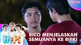 Rico Menjelaskan Semua Kejadian Pada Rifki - IPA & IPS