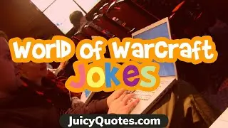 Silly World of Warcraft Jokes and Puns - To Entertain You