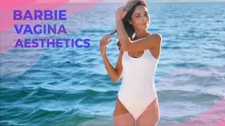 Barbie Vagina Aesthetics In İstanbul, Turkey