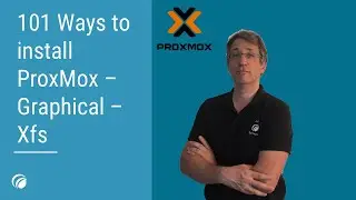 101 Ways to Install Proxmox VE | Graphical Install with XFS