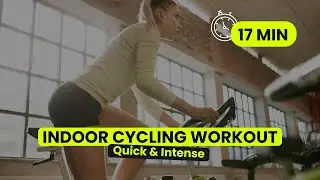 Move, Have Fun & Improve in Just 17 Minutes | INDOOR CYCLING