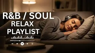 【R&B Soul】Soft R&B Soul Embrace – Warm Sounds for Love & Relaxation
