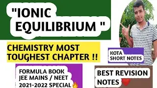 Ionic equilibrium 🔥Each and every formula for jee mains / neet special ❤l Kota best short notes jee
