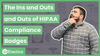The In's and Out's of HIPAA Compliance Badges
