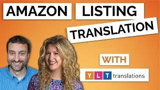 How To Translate Amazon Listing Copy for Different Amazon FBA Marketplaces - YLT Translations