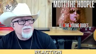 Mott The Hoople - All the Young Dudes {{ REACTION }}
