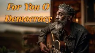 For You O Democracy &mdash; Cinematic Poetic Blues (Walt Whitman) | American Poetic Blues