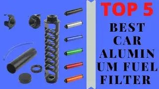 Top 5 best car aluminum fuel filter || best fuel filter single core for NAPA 4003 WIX 24003
