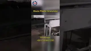 Waste plastic granulator with good performance