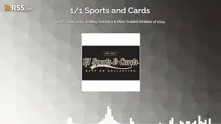 WWE Cards, 2024 Grading Statistics & Most Graded Athletes of 2024