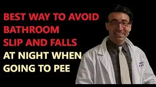 BEST WAY TO AVOID BATHROOM SLIP AND FALLS WHEN GOING TO PEE AT NIGHT