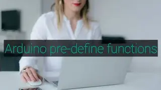 Arduino pre-define function | how to use pre-define function in arduino