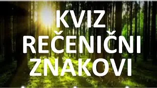1. RAZRED - KVIZ: REČENIČNI ZNAKOVI - HRVATSKI JEZIK