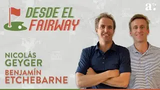 Desde el Fairway con Nico Geyger y Christian Espinoza (8 de febrero del 2023)