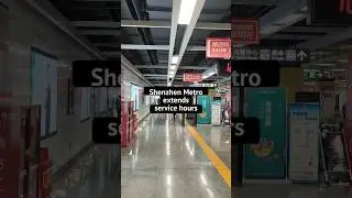 Shenzhen Metro&rsquo;s New Friday Night Plan: More Time to Party and Spend Money!