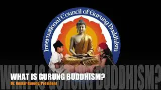 What is Gurung Buddhism?